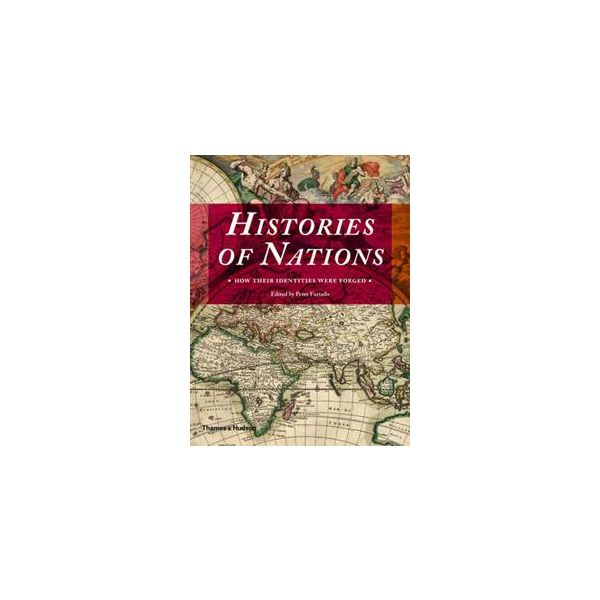 HISTORIES OF NATIONS: How Their Identities Were