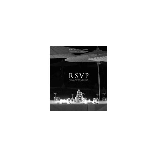 RSVP: Simple Sophistication. Effortless Entertai