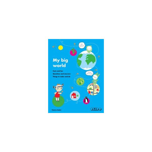 MY BIG WORLD: Facts and Fun, Questions and Answe