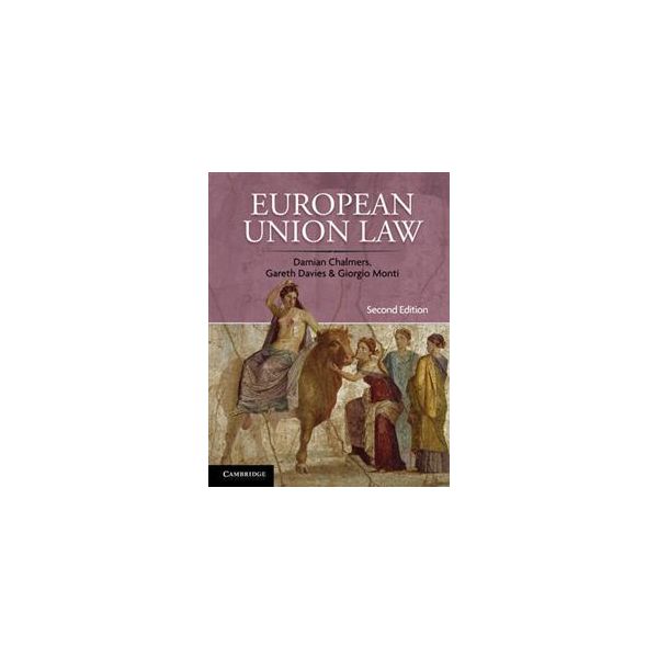 EUROPEAN UNION LAW: Text And Materials, 2nd Edit