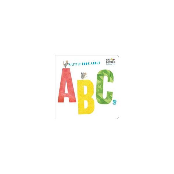 A LITTLE BOOK ABOUT ABCs