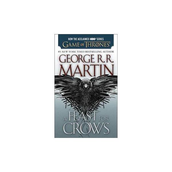 A FEAST FOR CROWS. “Song of Ice and Fire“