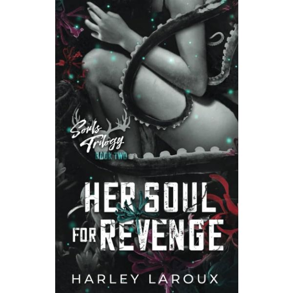 HER SOUL FOR REVENGE