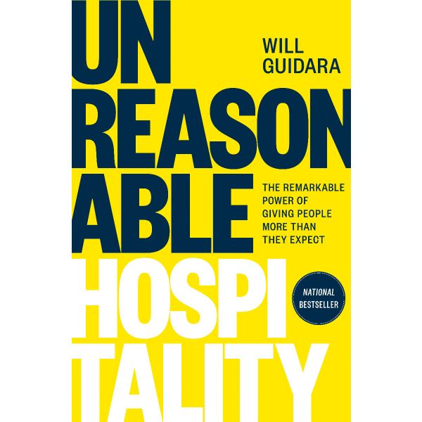UNREASONABLE HOSPITALITY
