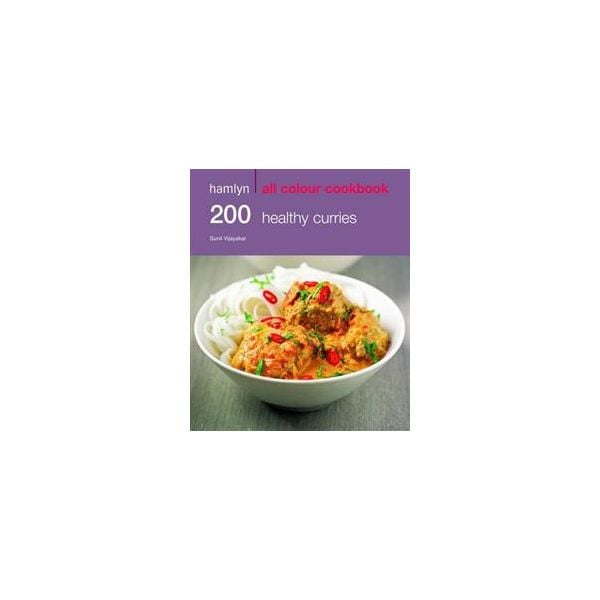 200 HEALTHY CURRIES. “Hamlyn All Colour Cookbook