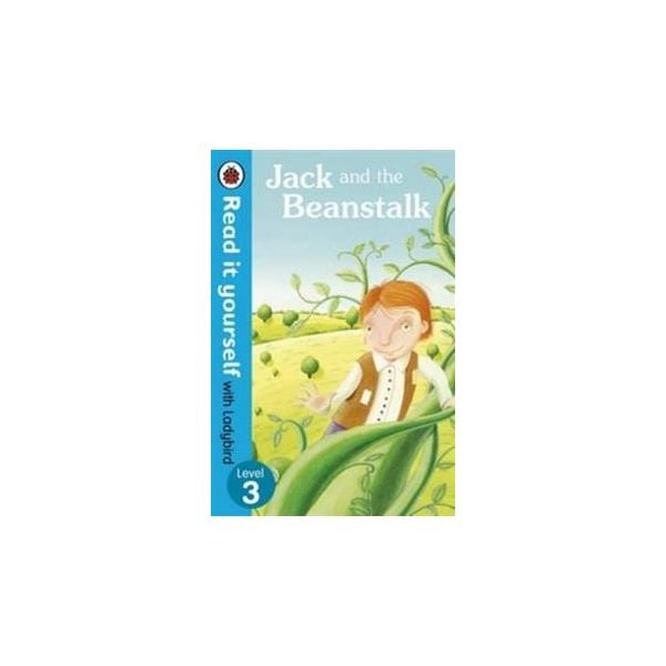 JACK AND THE BEANSTALK. Level 3. “Read it Yourse