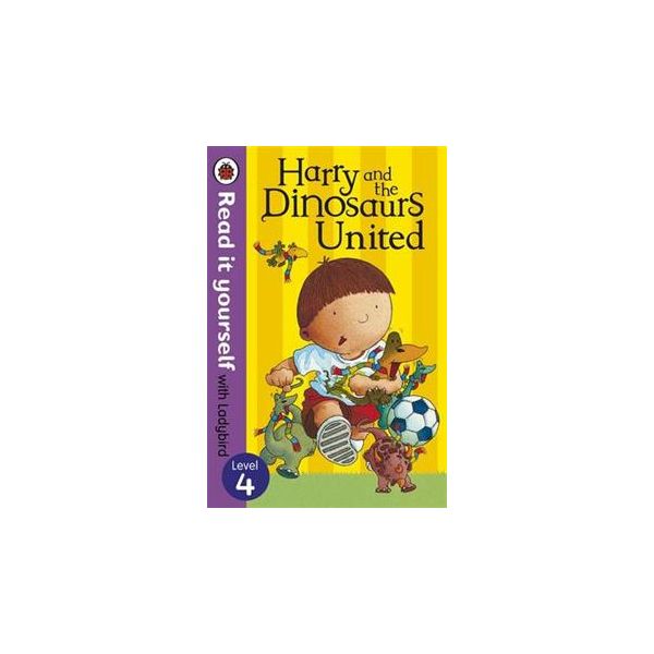 HARRY AND THE DINOSAURS UNITED. Level 4. “Read i