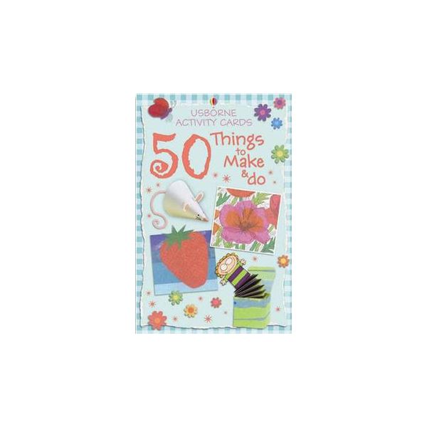 50 THINGS TO MAKE & DO: Usborne Activity Cards
