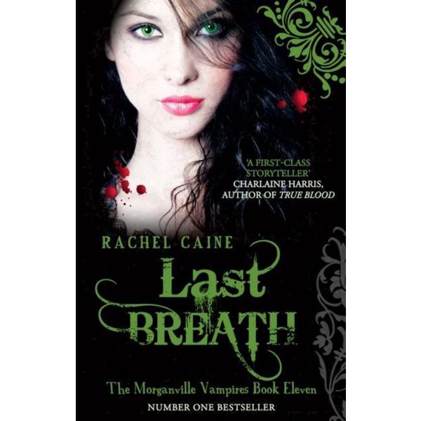 LAST BREATH: Morganville Vampires , Book 11