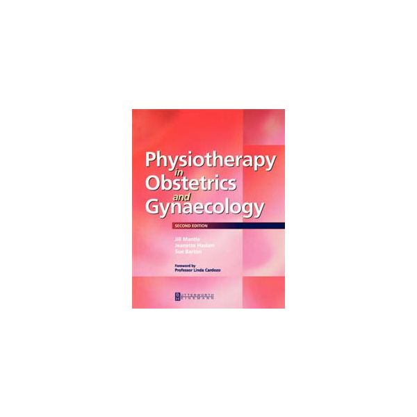 PHYSIOTHERAPY IN OBSTETRICS AND GYNAECOLOGY