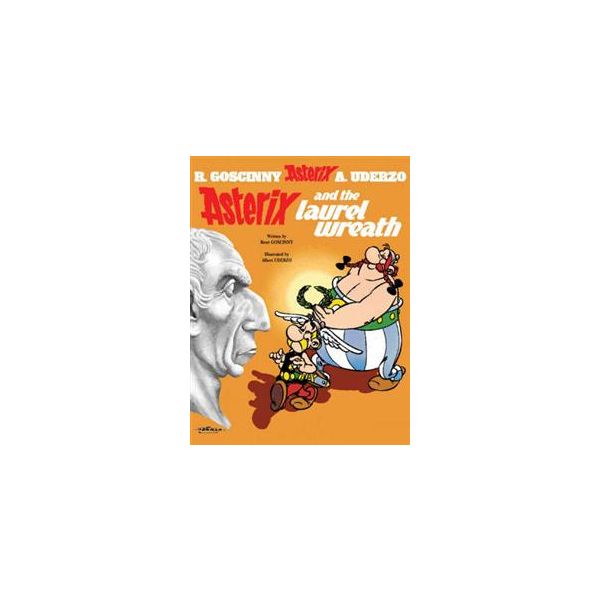 ASTERIX AND THE LAUREL WREATH