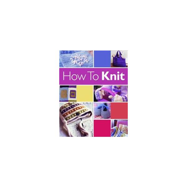 HOW TO KNIT.
