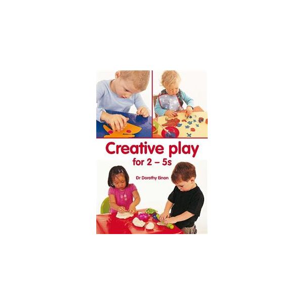CREATIVE PLAY FOR 2 - 5s