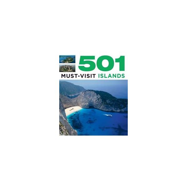 501 MUST-VISIT ISLANDS