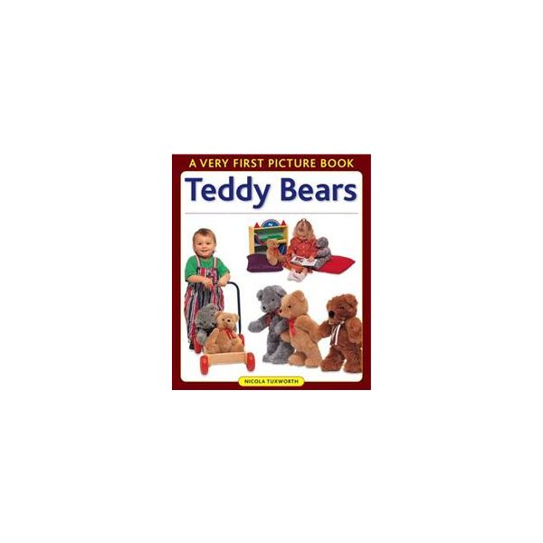 TEDDY BEARS: A VERY FIRST PICTURE BOOK