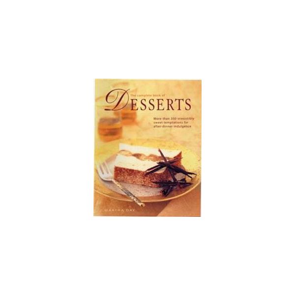 THE COMPLETE BOOK OF DESSERTS