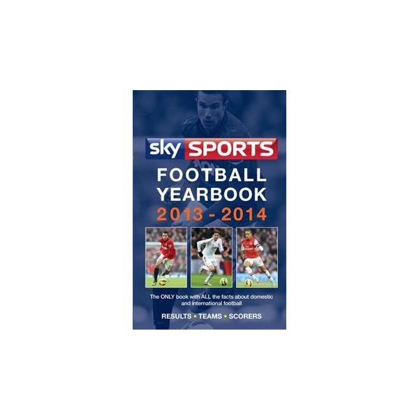 SKY SPORTS FOOTBALL YEARBOOK: 2013-2014