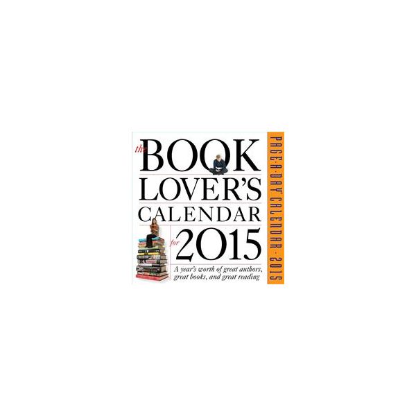 THE BOOK LOVER`S PAGE-A-DAY CALENDAR 2015