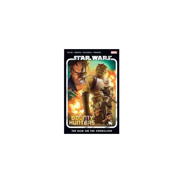 STAR WARS: Bounty Hunters Vol. 5 - The Raid On The Vermillion