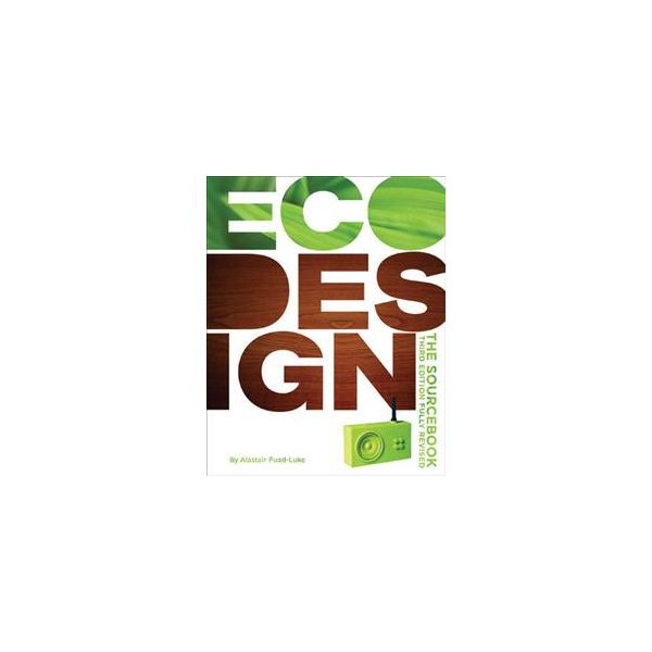 ECODESIGN: The Sourcebook, 3rd Edition