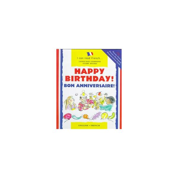 HAPPY BIRTHDAY! BON ANNIVERSAIRE! “Language Lear