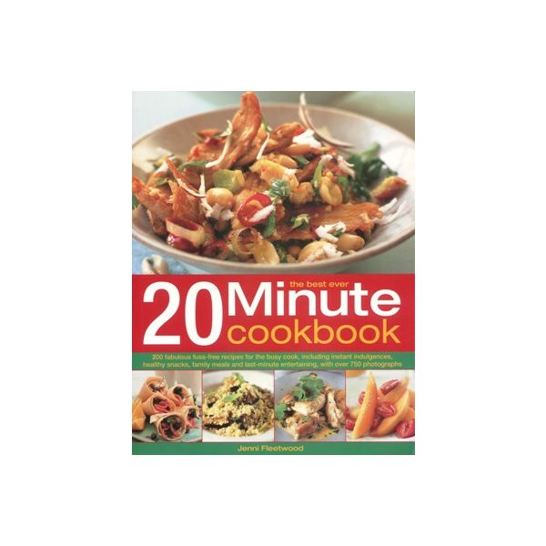 THE BEST EVER 20 MINUTE COOKBOOK