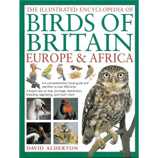 ILLUSTRATED ENCYCLOPEDIA OF BIRDS OF BRITAIN, EUROPE & AFRICA