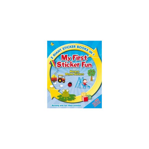 MY FIRST STICKER FUN AND NURSERY RHYME STICKERS:
