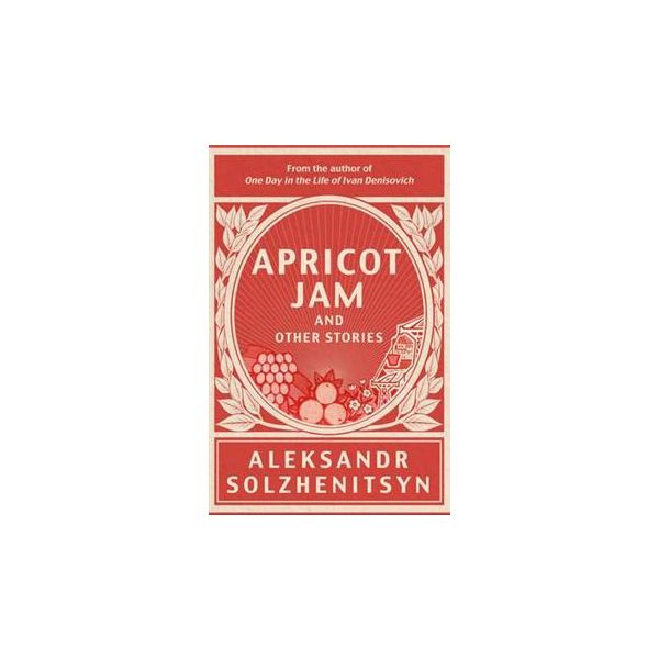 APRICOT JAM AND OTHER STORIES