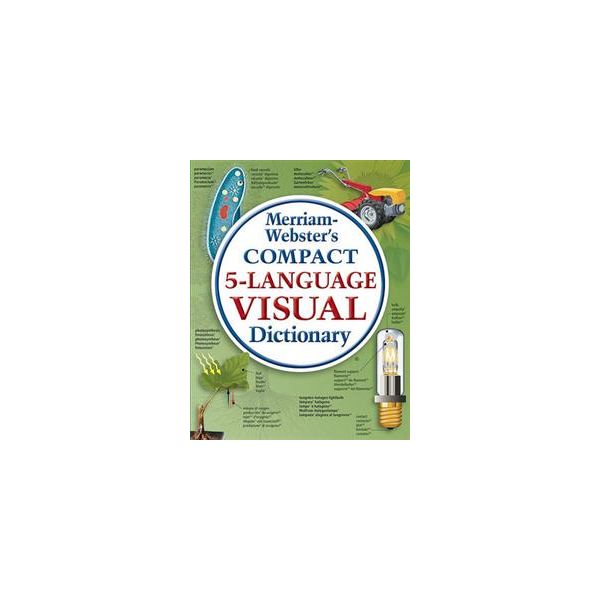 MERRIAM-WEBSTER COMPACT FIVE-LANGUAGE VISUAL DIC