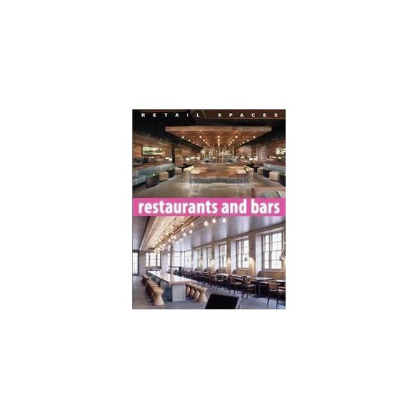 RETAIL SPACES: Restaurants and Bars