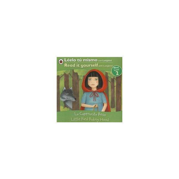 LITTLE RED RIDING HOOD/ LA CAPERUCITA ROJA. “Rea