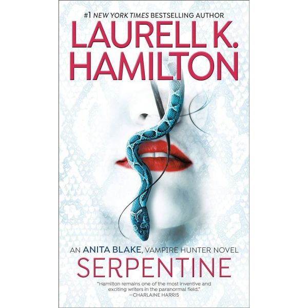 SERPENTINE. “Anita Blake, Vampire Hunter“, Book 26