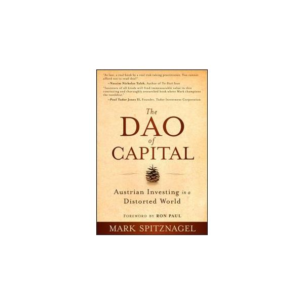 THE DAO OF CAPITAL. Austrian Investing In A Dist