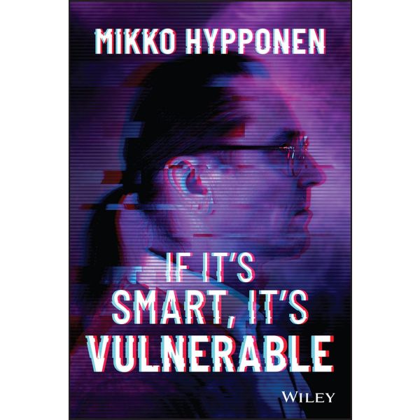 IF IT`S SMART, IT`S VULNERABLE