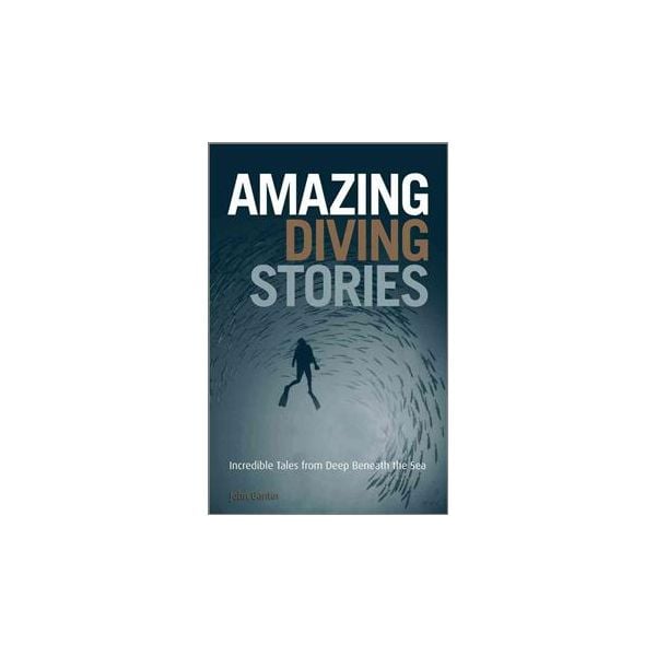 AMAZING DIVING STORIES