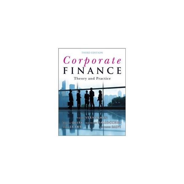 CORPORATE FINANCE: Theory and Practice, 3rd Edit