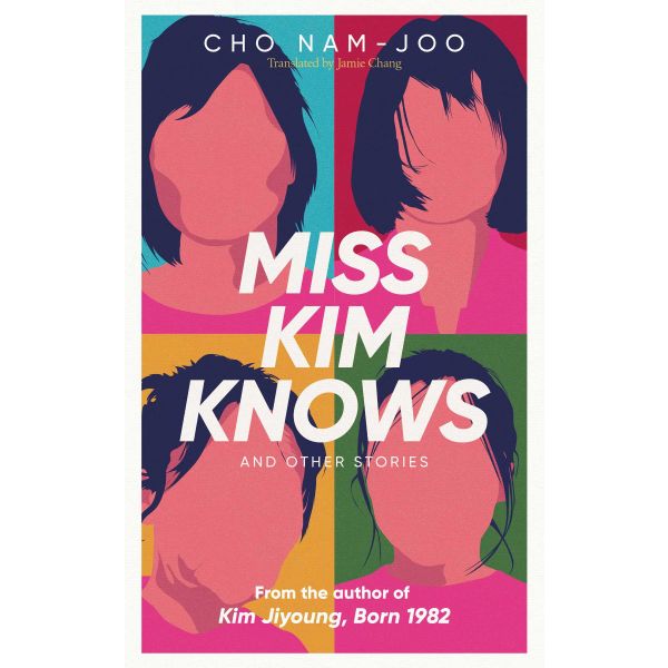 MISS KIM KNOWS AND OTHER STORIES
