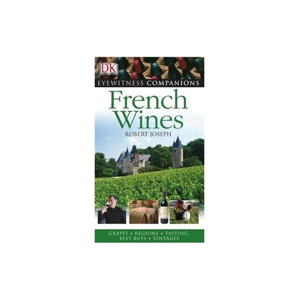 FRENCH WINE. “Eyewitness Companions“