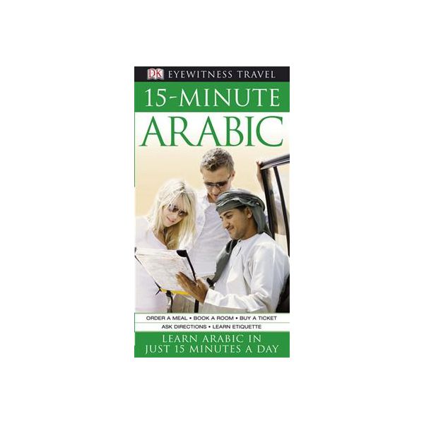 15-MINUTE ARABIC. “DK Eyewitness Travel“