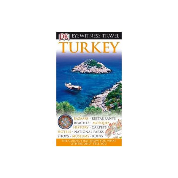 TURKEY: Dorling Kindersley Eyewitness Travel Gui