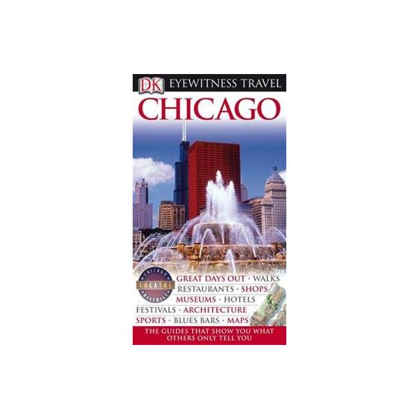 CHICAGO. “DK Eyewitness Travel Guide“
