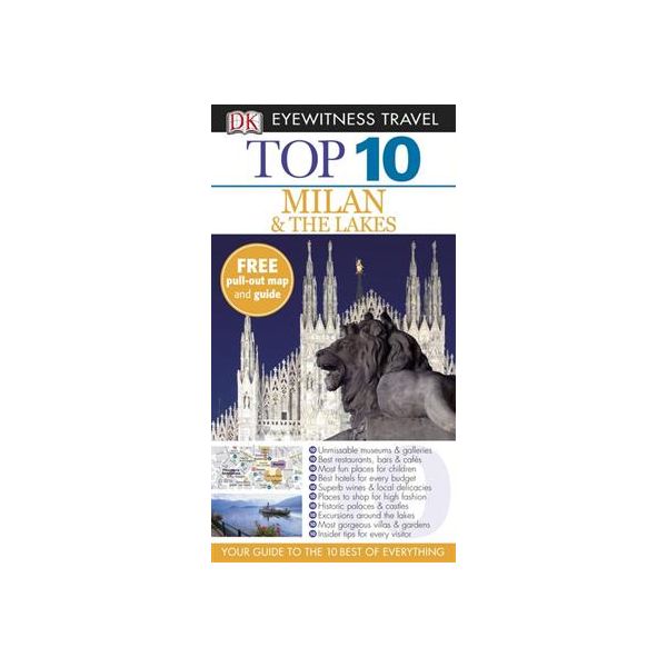 TOP 10  MILAN & THE LAKES. “DK Eyewitness Travel