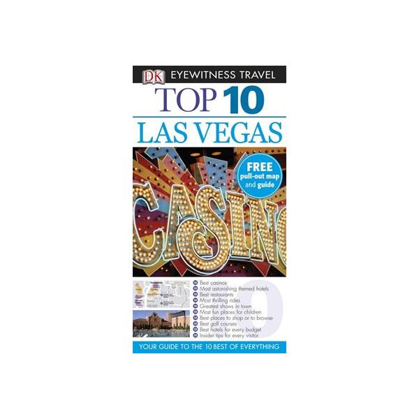 TOP 10  LAS VEGAS. “DK Eyewitness Travel Guide“