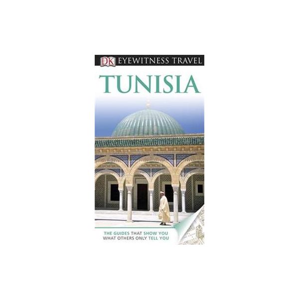 TUNISIA. “DK Eyewitness Travel Guide“