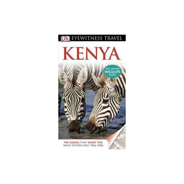 KENYA. “DK Eyewitness Travel Guide“