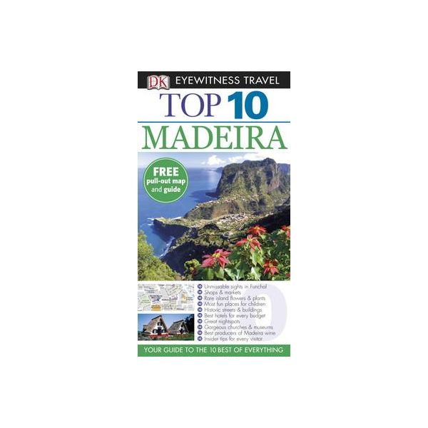 TOP 10 MADEIRA. “DK Eyewitness Travel“