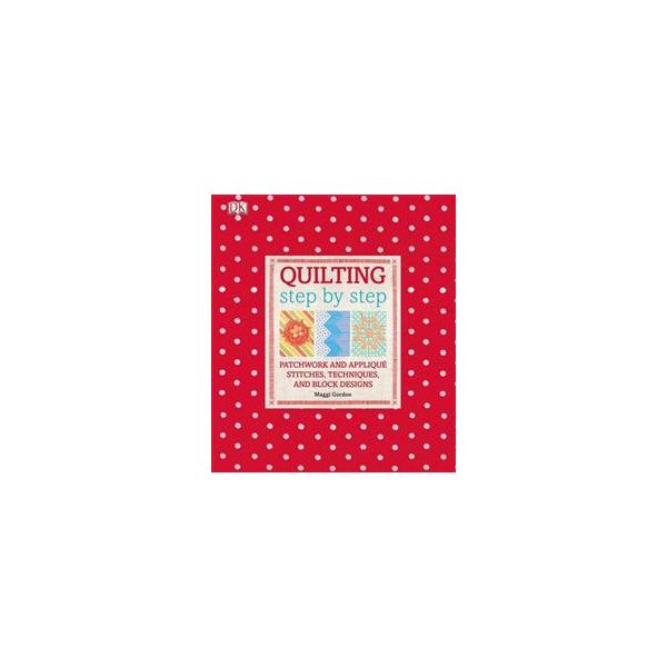 QUILTING STEP BY STEP