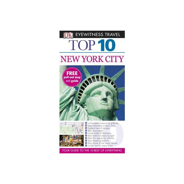 TOP 10  NEW YORK CITY. “DK Eyewitness Travel Gui