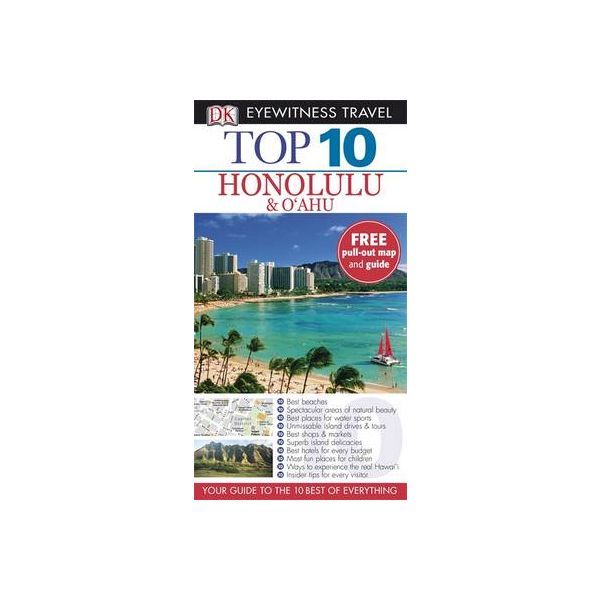 TOP 10  HONOLULU & O`AHU. “DK Eyewitness Travel